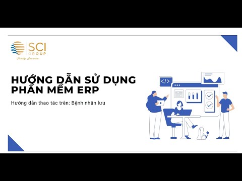 HDSD thao tác với Phiếu bệnh nhân lưu trên phân hệ Bệnh viện