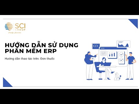 HDSD Thao tác với đơn thuốc trên ERP